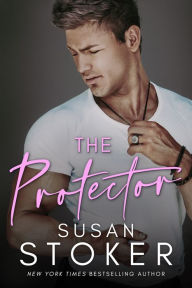 Title: The Protector, Author: Susan Stoker