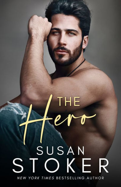 The Hero by Susan Stoker, Paperback | Barnes & Noble®