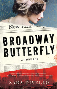 Text book fonts free download Broadway Butterfly: A Thriller by Sara DiVello DJVU (English literature) 9781662510151