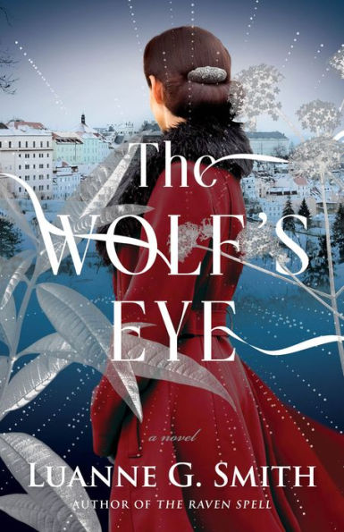 The Wolf's Eye: A Novel