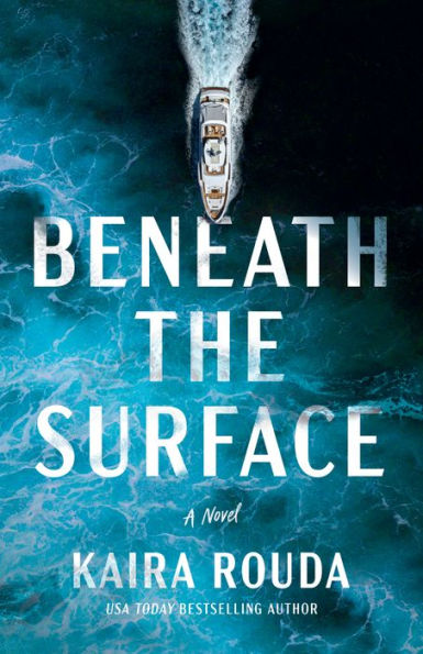 Beneath the Surface: A Novel