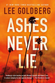 Title: Ashes Never Lie, Author: Lee Goldberg