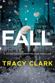 Title: Fall, Author: Tracy Clark