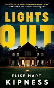 Free online books no download Lights Out CHM 9781662512667 by Elise Hart Kipness