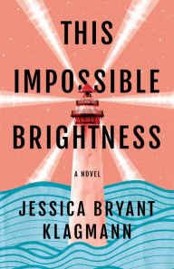 Ebook gratis downloaden epub This Impossible Brightness: A Novel (English literature)  9781662513114