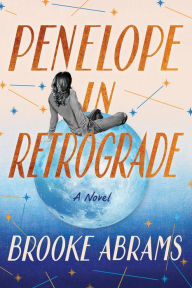 Free books database download Penelope in Retrograde: A Novel by Brooke Abrams 9781662513268 English version