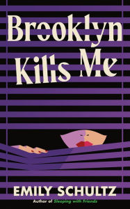 Online pdf ebooks free download Brooklyn Kills Me 9781662513497 in English by Emily Schultz