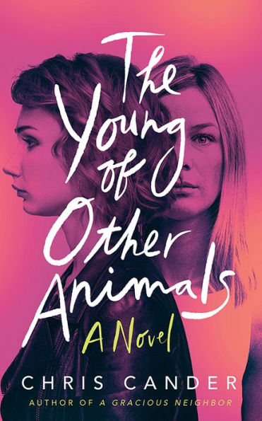 The Young of Other Animals: A Novel