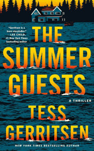 Title: The Summer Guests: A Thriller, Author: Tess Gerritsen