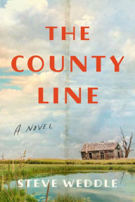 The County Line: a novel
