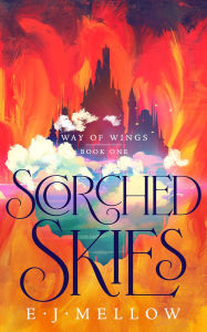 Spanish textbook pdf download Scorched Skies by E.J. Mellow