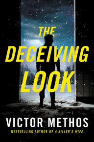Title: The Deceiving Look, Author: Victor Methos