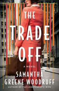 Online books download The Trade Off: A Novel 9781662516467