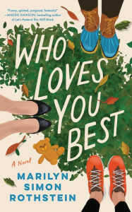 Open forum book download Who Loves You Best: A Novel by Marilyn Simon Rothstein iBook FB2