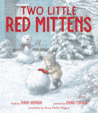 Title: Two Little Red Mittens, Author: Kirin Hayashi