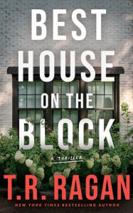 Electronics pdf ebook free download Best House on the Block: A Thriller by T.R. Ragan 9781662517303 in English