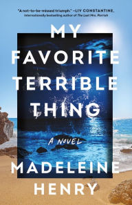 Free download of it bookstore My Favorite Terrible Thing: A Novel 9781662517433 by Madeleine Henry