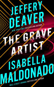 Book downloader for ipad The Grave Artist in English by Jeffery Deaver, Isabella Maldonado 9781662518751 CHM PDF PDB