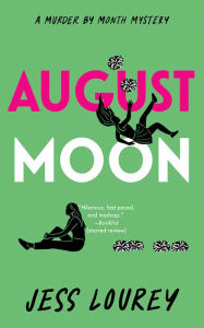 Title: August Moon, Author: Jess Lourey