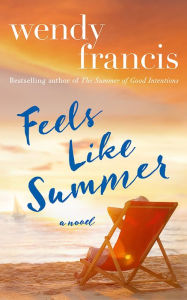 Share ebooks free download Feels Like Summer: A Novel