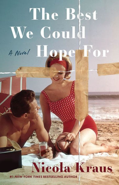 The Best We Could Hope For: A Novel