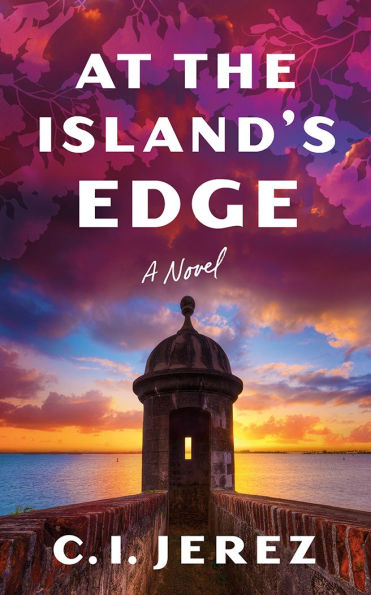 At the Island's Edge: A Novel