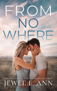 Free pdf downloadable ebooks From Nowhere ePub RTF in English by Jewel E. Ann 9781662523663
