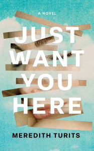 Pdf download books Just Want You Here: A Novel 9781662524004