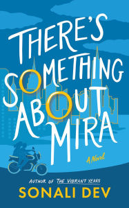 Book downloadable format free in pdf There's Something About Mira: A Novel (English literature) FB2 MOBI RTF