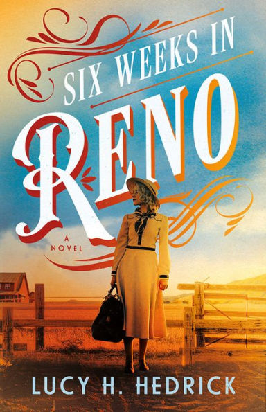 Six Weeks in Reno: A Novel