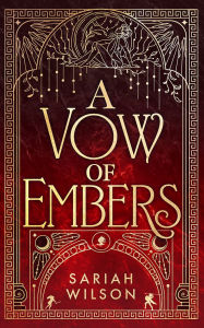 Title: A Vow of Embers, Author: Sariah Wilson