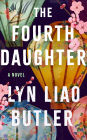 The Fourth Daughter: A Novel