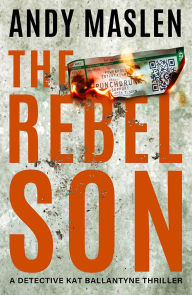Title: The Rebel Son, Author: Andy Maslen