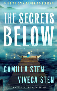 Title: The Secrets Below, Author: Camilla Sten