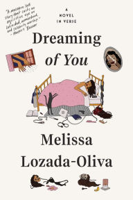 Title: Dreaming of You: A Novel in Verse, Author: Melissa Lozada-Oliva