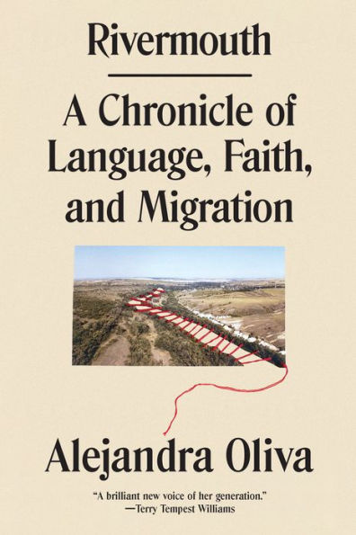 Rivermouth: A Chronicle of Language, Faith, and Migration