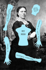 Title: My Men: A Novel, Author: Victoria Kielland