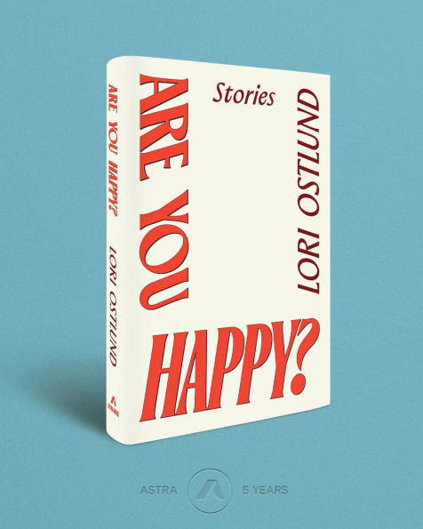 Are You Happy?: Stories