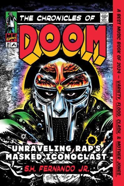 The Chronicles of DOOM: Unraveling Rap's Masked Iconoclast
