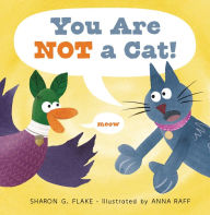 Title: You Are Not a Cat!, Author: Sharon G. Flake