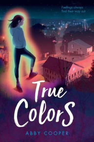 Title: True Colors, Author: Abby Cooper