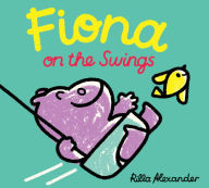 Title: Fiona on the Swings, Author: Rilla Alexander