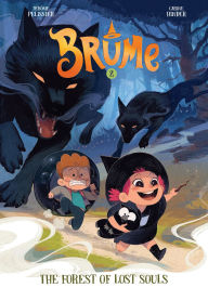 Title: Brume, Volume 2: The Forest of Lost Souls, Author: Jérôme Pélissier