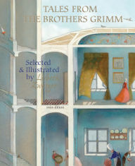 Title: Tales from the Brothers Grimm: Selected and Illustrated by Lisbeth Zwerger, Author: Brothers Grimm