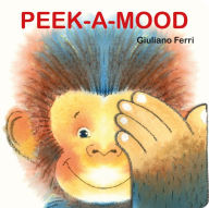 Title: Peek-a-Mood, Author: Giuliano Ferri