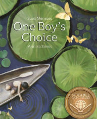 Title: One Boy's Choice: A Tale of the Amazon, Author: Sueli Menezes