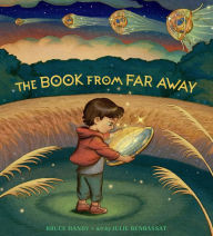 Free book ebook download The Book from Far Away by Bruce Handy, Julie Benbassat, Bruce Handy, Julie Benbassat