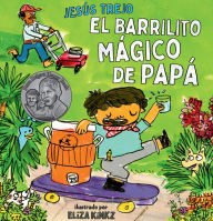Title: El Barrilito Mágico de Papá (Papá's Magical Water-Jug Clock), Author: Jesús Trejo