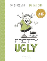 Title: Pretty Ugly, Author: David Sedaris