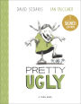 Pretty Ugly